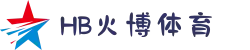 HB火博(中文站)体育 - 官方网站